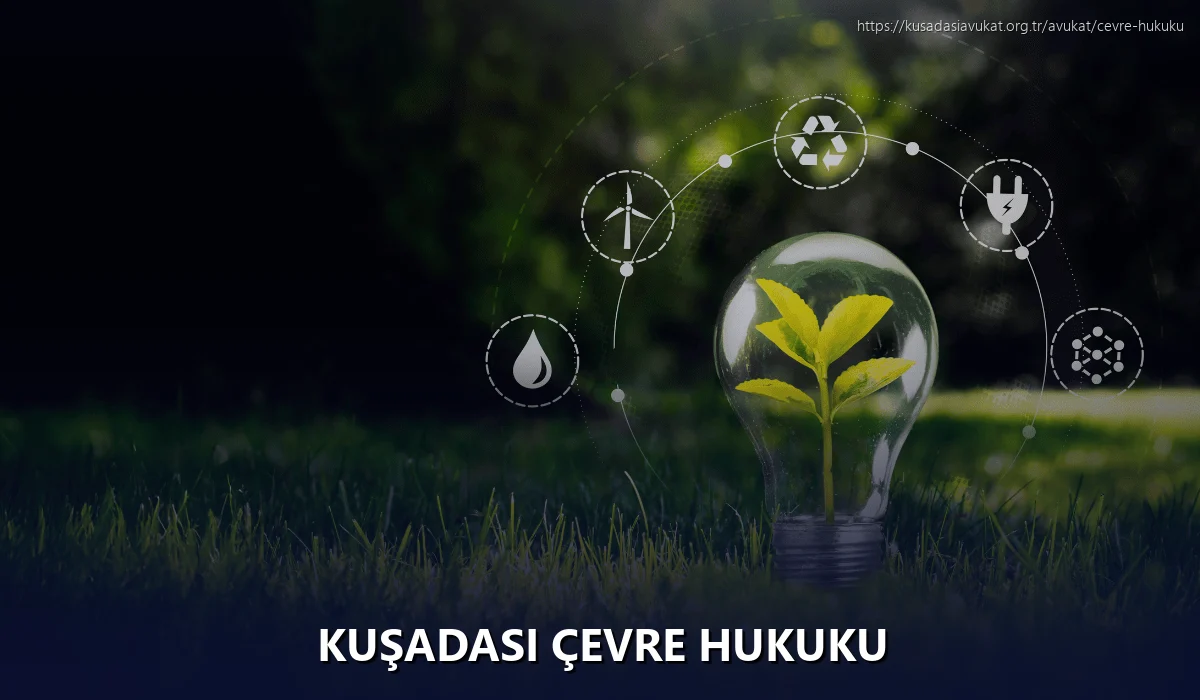 Kuşadasi Çevre Hukuku