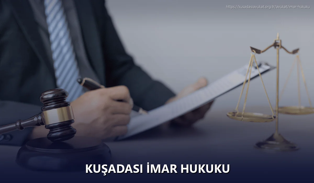 Kuşadasi İmar Hukuku
