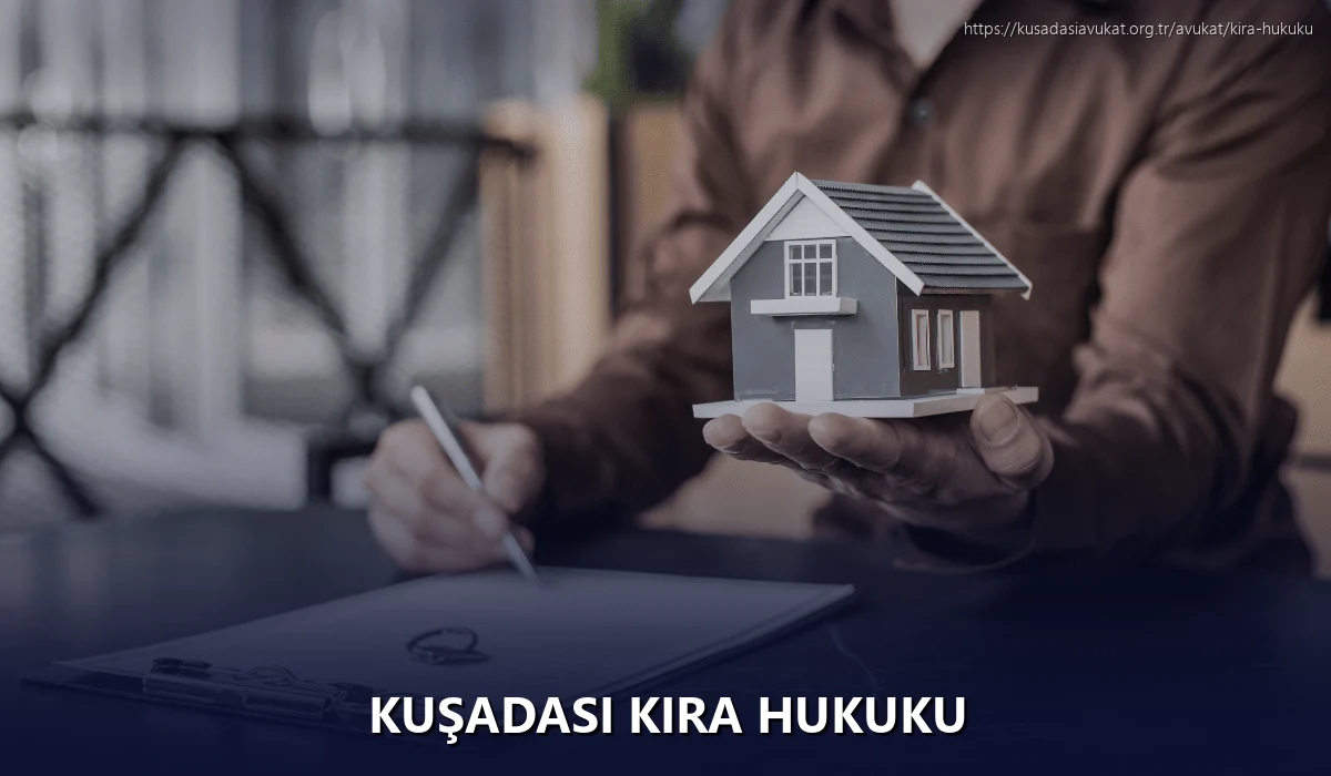Kuşadasi Kira Hukuku