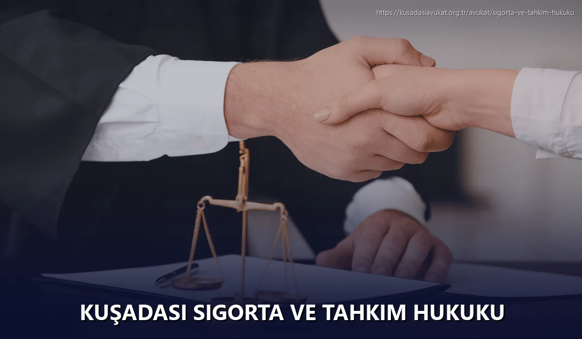 Kuşadasi Sigorta ve Tahkim Hukuku