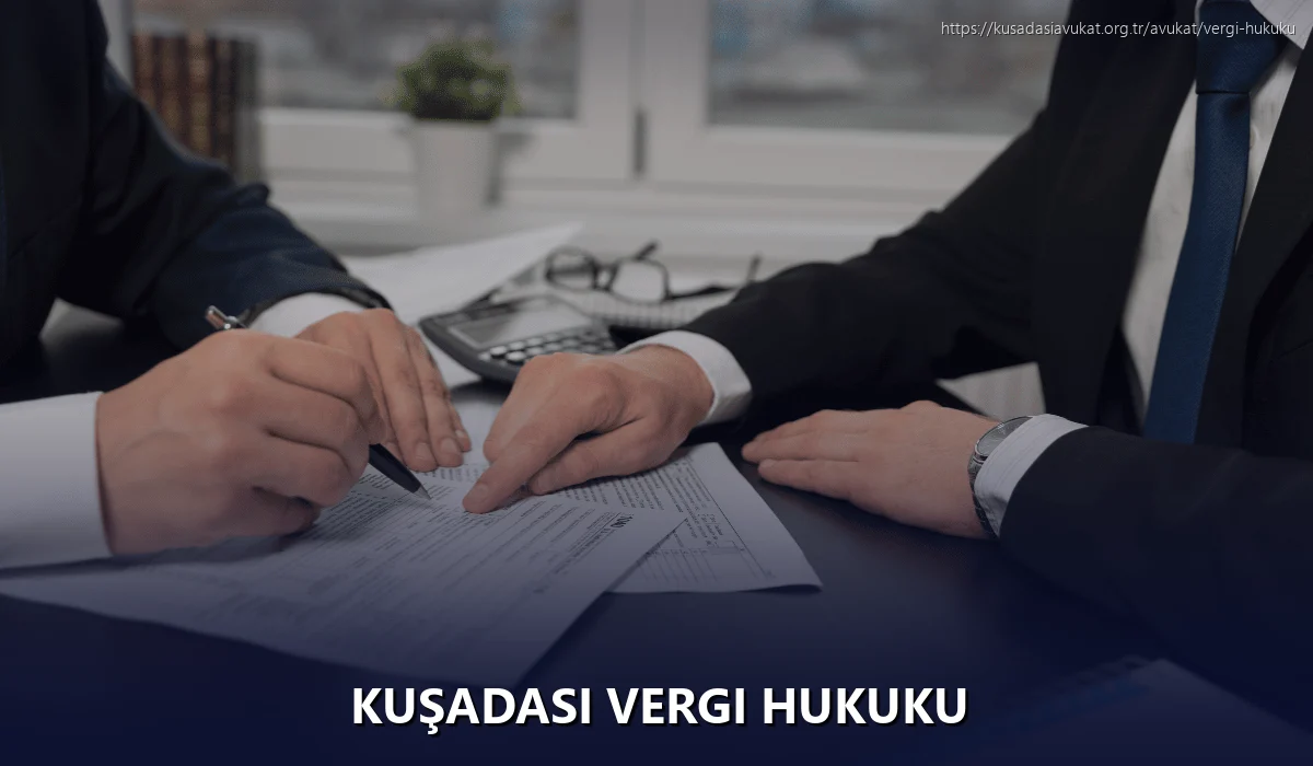 Kuşadasi Vergi Hukuku